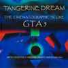 Tangerine Dream - The Cinematographic Score GTA 5