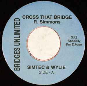 Simtec & Wylie - Cross That Bridge / London Bridge album cover