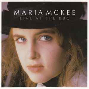 Live At The BBC - Maria McKee