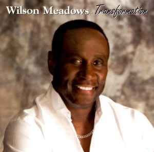 Wilson Meadows - Transformation album cover