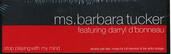 Album herunterladen Ms Barbara Tucker featuring Darryl D'Bonneau - Stop Playing With My Mind