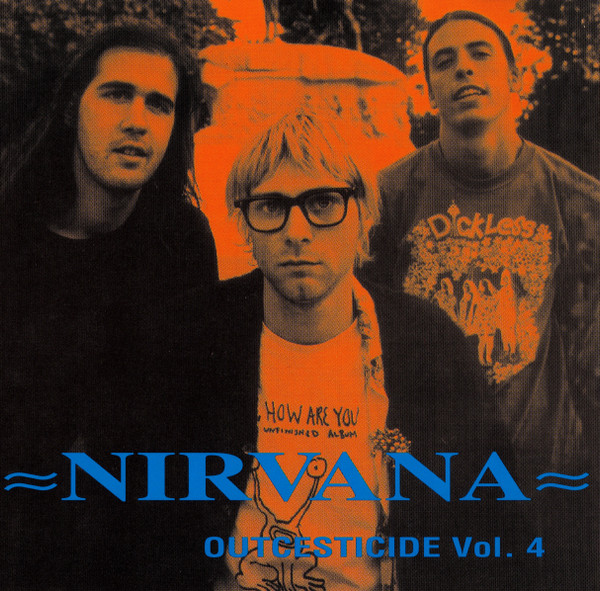 Nirvana – Outcesticide Vol. 4 (CD) - Discogs