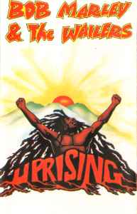 Bob Marley u0026 The Wailers – Uprising (Cassette) - Discogs