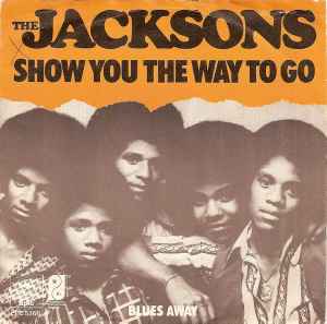 The Jacksons - Show You The Way To Go album cover