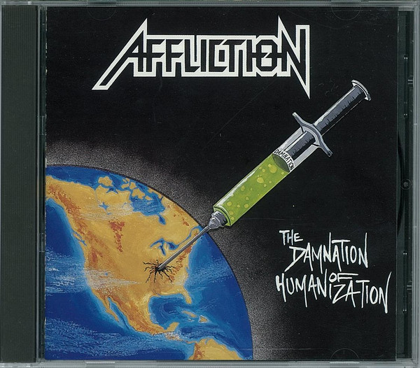 Affliction – The Damnation Of Humanization (1992, CD) - Discogs
