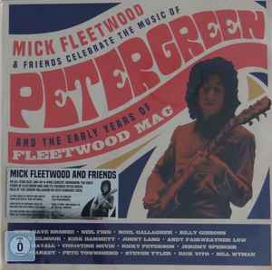 Mick Fleetwood & Friends - Celebrate The Music Of Peter Green And The Early Years Of Fleetwood Mac Album-Cover