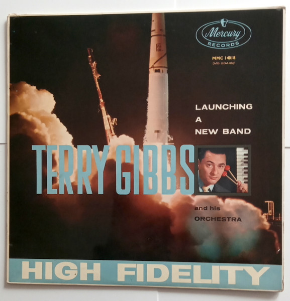 Terry Gibbs And His Orchestra – Launching A New Band (1959