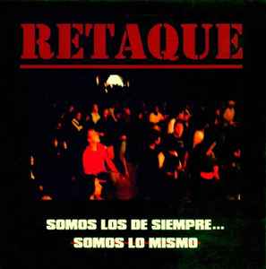Retaque - Somos Los De Siempre... Somos Lo Mismo album cover