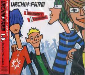 Urchin Farm - I.D.(Illustrators' Decoration) album cover