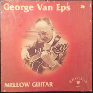 George Van Eps - Mellow Guitar album cover