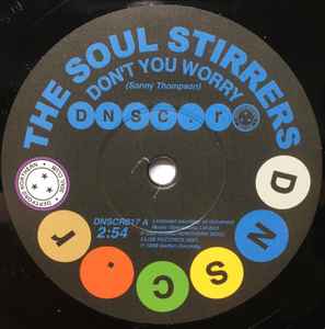 Don't You Worry / Memories Of Her Love Keep Haunting Me - The Soul Stirrers / Spinners