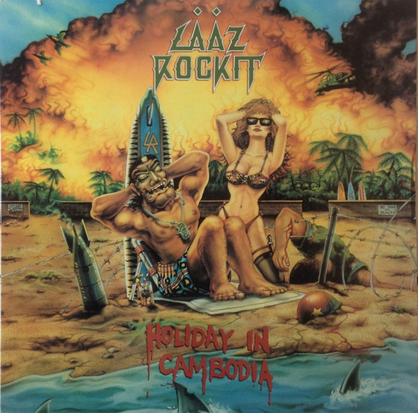 Laaz Rockit – Holiday In Cambodia (1989, Vinyl) - Discogs