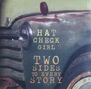Hat Check Girl - Two Sides To Every Story album cover