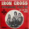 Iron Cross (2) - Everybody Rock On