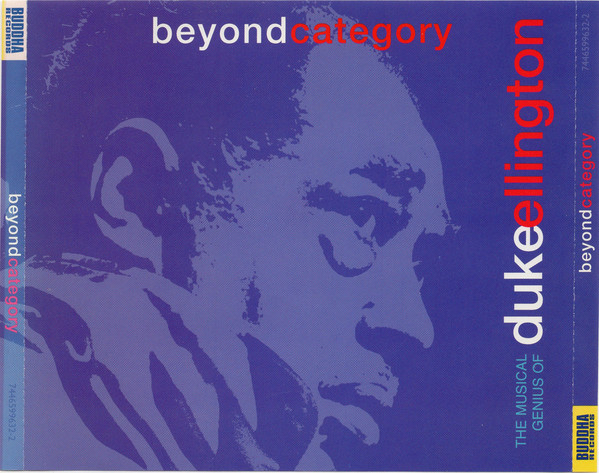 Duke Ellington – Beyond Category: The Musical Genius Of Duke