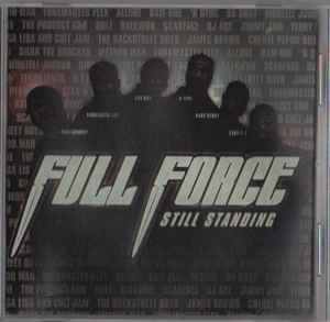 Full Force – Still Standing (2001, CDr) - Discogs