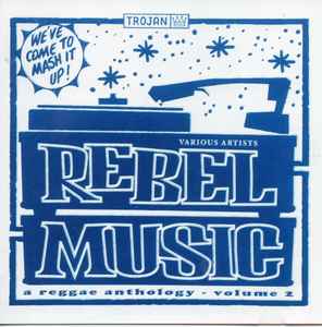 Rebel Music (A Reggae Anthology Volume 1) (2002, CD) - Discogs