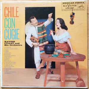 Xavier Cugat And His Orchestra - Chile Con Cugie album cover