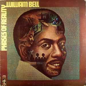 William Bell - Phases Of Reality album cover