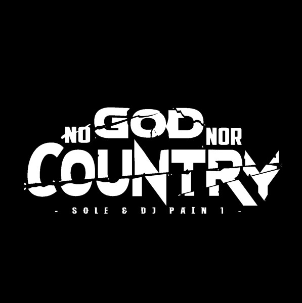 Sole & DJ Pain 1 – No God Nor Country (2020, Vinyl) - Discogs