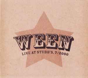 Ween - Live At Stubb's, 7/2000
