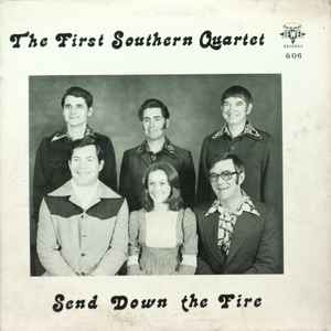 The First Southern Quartet - Send Down The Fire album cover