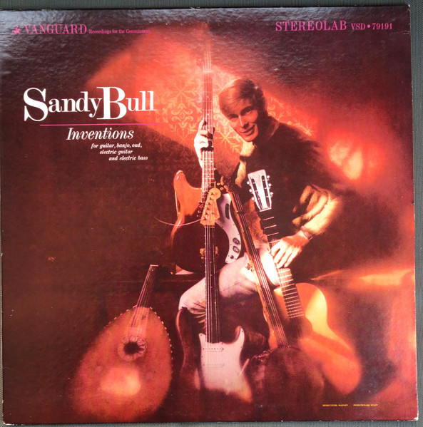 Sandy Bull – Inventions (1965, Vinyl) - Discogs
