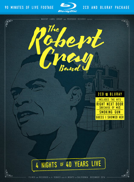 The Robert Cray Band – 4 Nights Of 40 Years Live (2015, CD) - Discogs