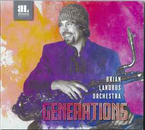 Brian Landrus Orchestra - Generations album cover