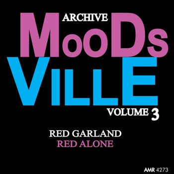 Red Garland – Moodsville Volume 3: Red Alone (2014, 320 kbps