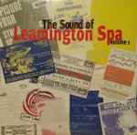 The Sound Of Leamington Spa Volume 1 (2000, CD) - Discogs