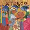 Various - Putumayo Presents Zydeco