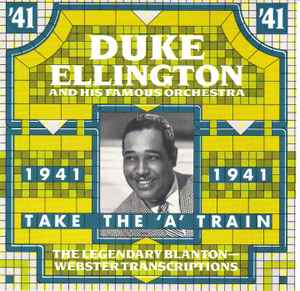 Duke Ellington And His Orchestra - Take The 'A' Train album cover