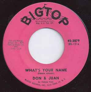 What's Your Name / Chicken Necks - Don & Juan