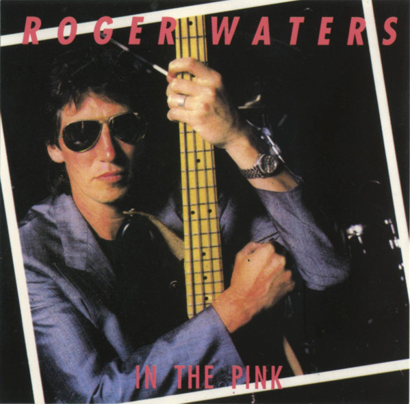 Album herunterladen Download Roger Waters - In The Pink album