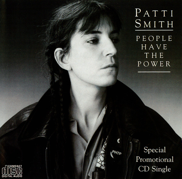Patti Smith – People Have The Power (1988, CD) - Discogs