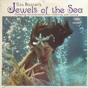 Les Baxter - Jewels Of The Sea album cover