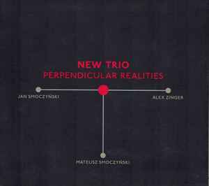 New Trio (2) - Perpendicular Realities album cover