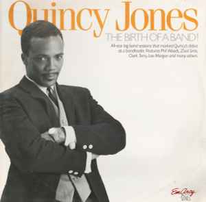 Quincy Jones - The Birth Of A Band! album cover