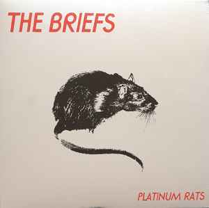 Platinum Rats - The Briefs