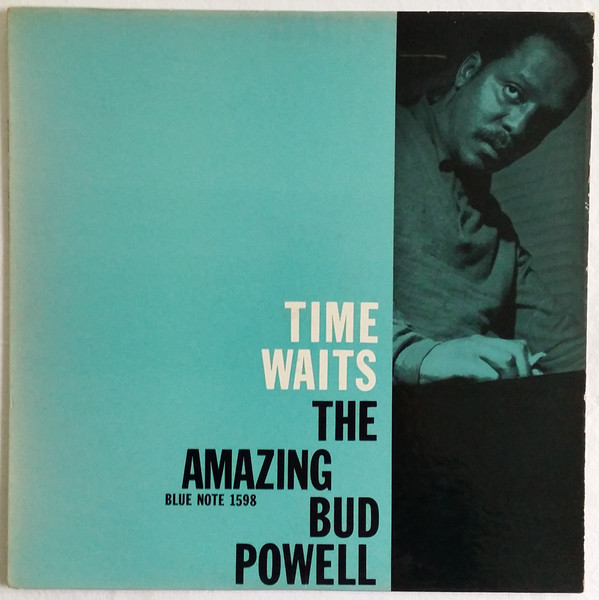 Bud Powell - The Amazing Bud Powell, Vol. 4 - Time Waits 