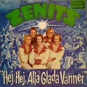 Zenits - Hej, Hej, Alla Glada Vänner album cover