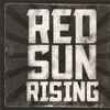 Red Sun Rising (2) - Red Sun Rising