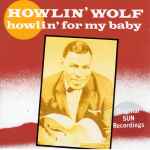 Cover of Howlin' For My Baby (Original Sun Recordings), 1987, CD