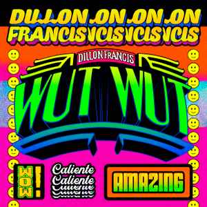 Dillon Francis - WUT WUT album cover