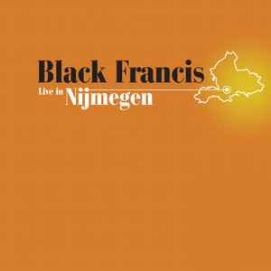 Black Francis - Live In Nijmegen album cover
