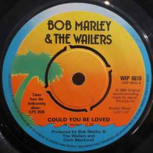 Bob Marley & The Wailers – Could You Be Loved (1980, Vinyl) - Discogs
