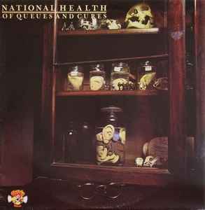 National Health - Of Queues And Cures album cover