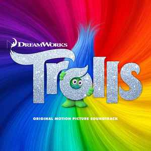 Various - Trolls World Tour (Original Motion Picture Soundtrack ...