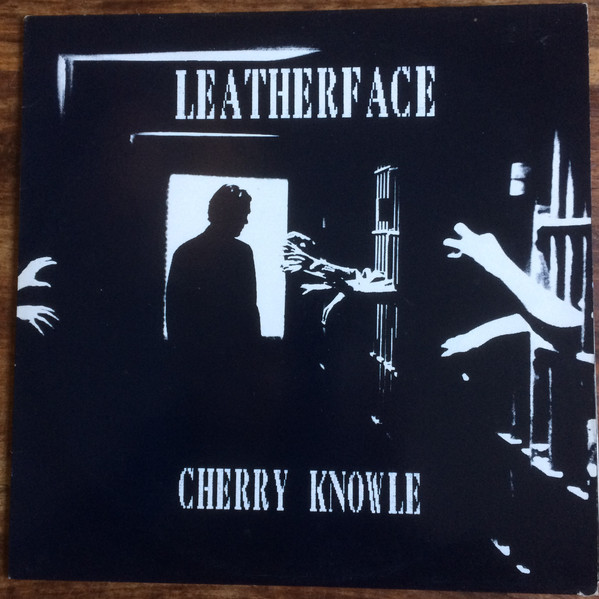 Leatherface - Cherry Knowle | Releases | Discogs